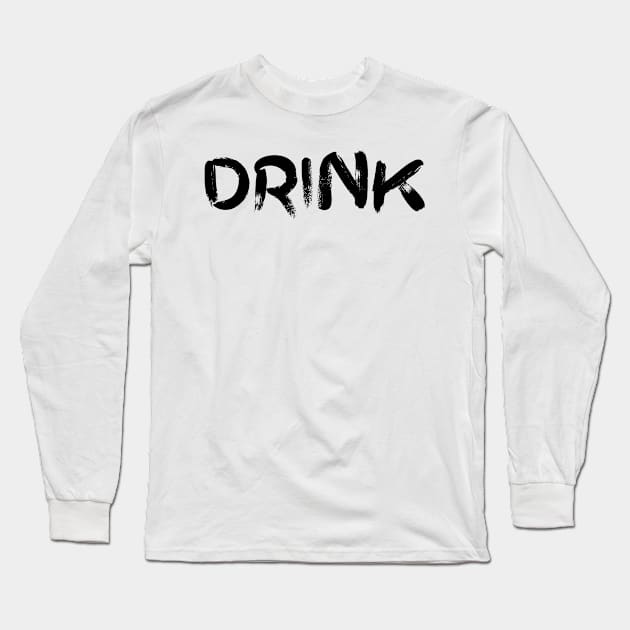 Drink Long Sleeve T-Shirt by EriEri